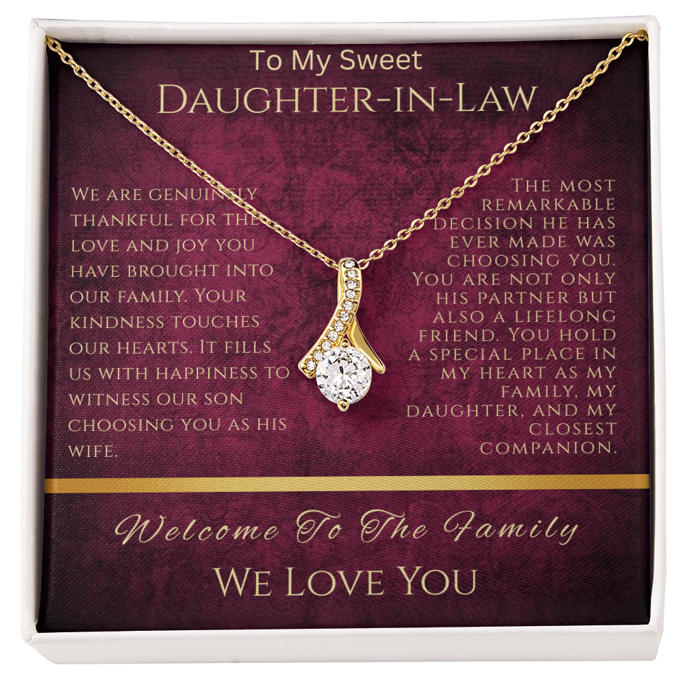 To Our Sweet Daughter-in-Law  "Your Kindness Touches Our Hearts"