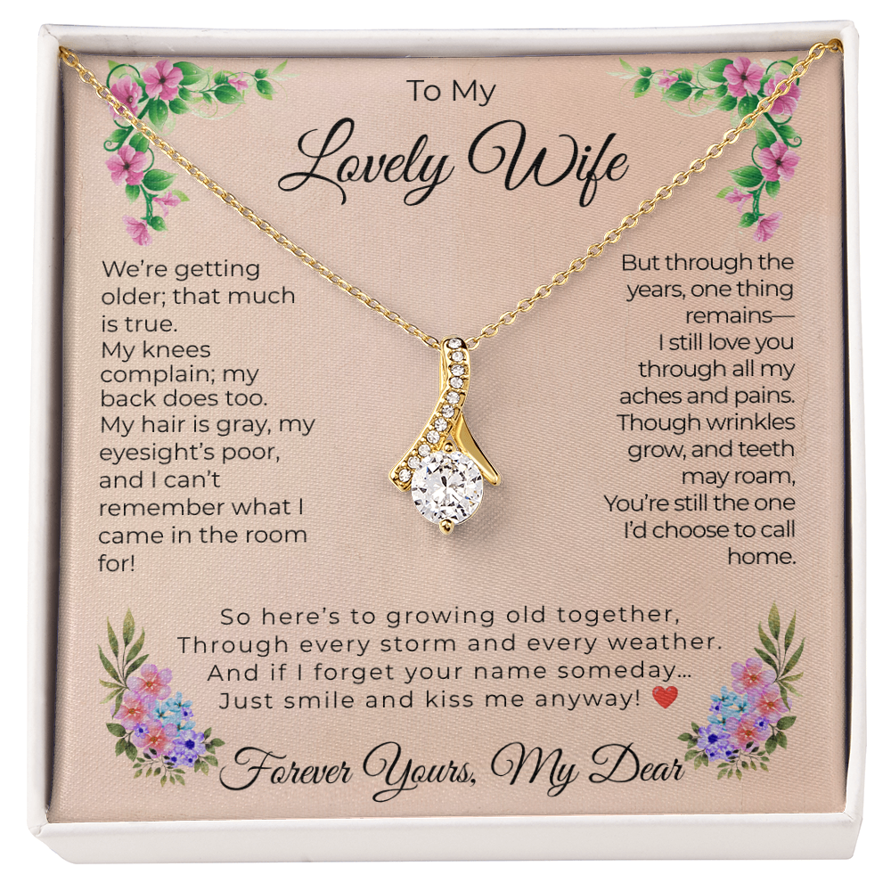 To My Lovely Wife  "Through The Years"