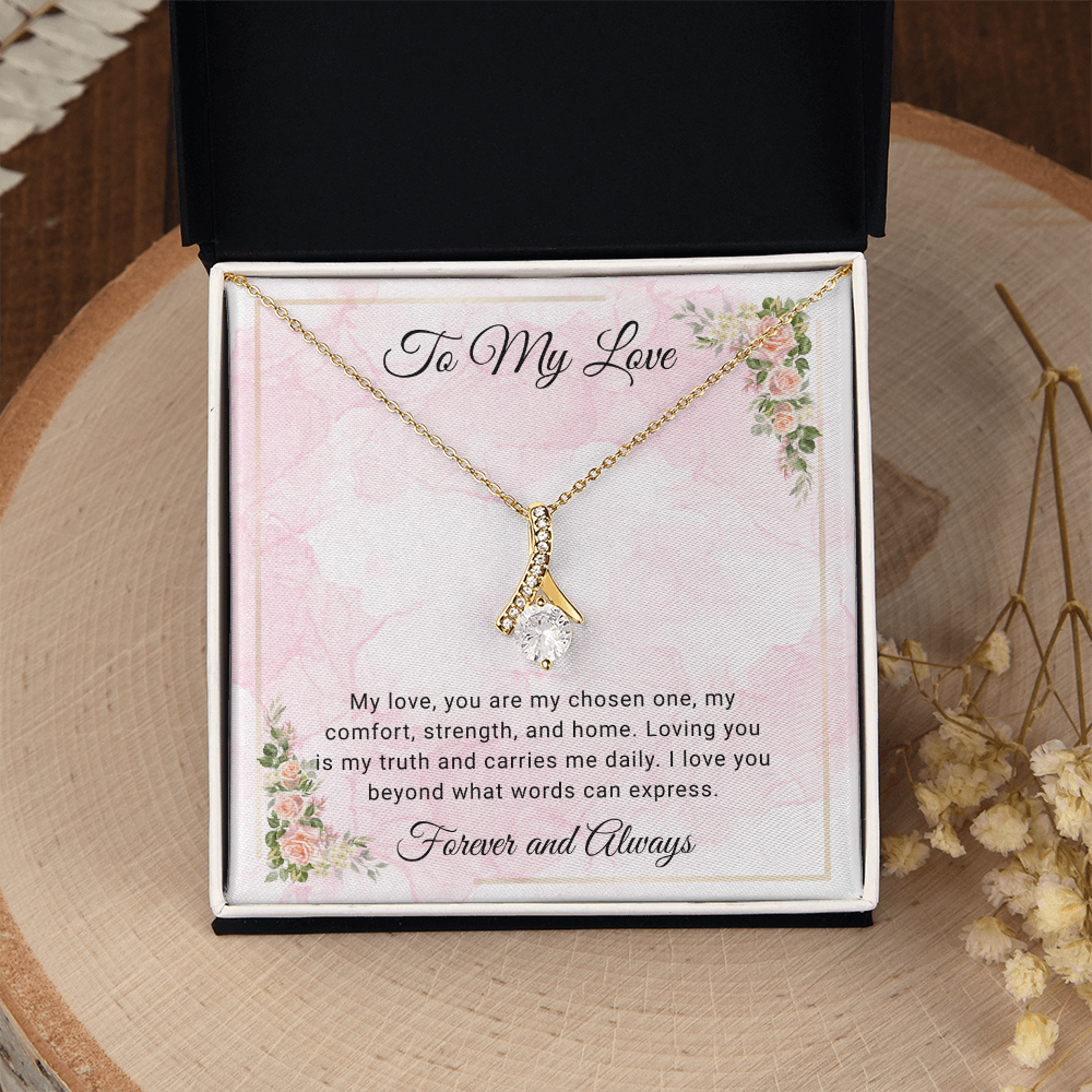 To My Love  "You Are My Chosen One"