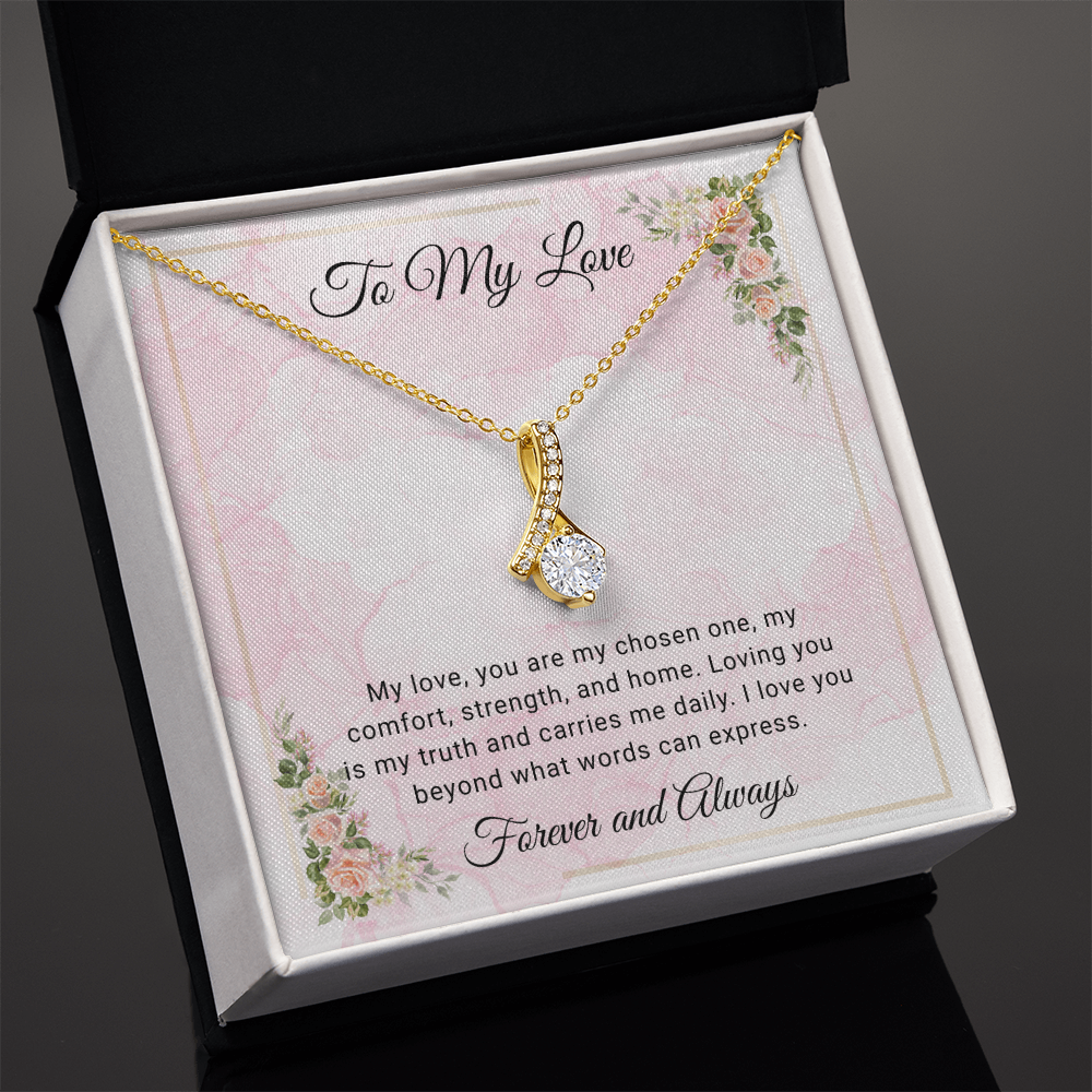 To My Love  "You Are My Chosen One"