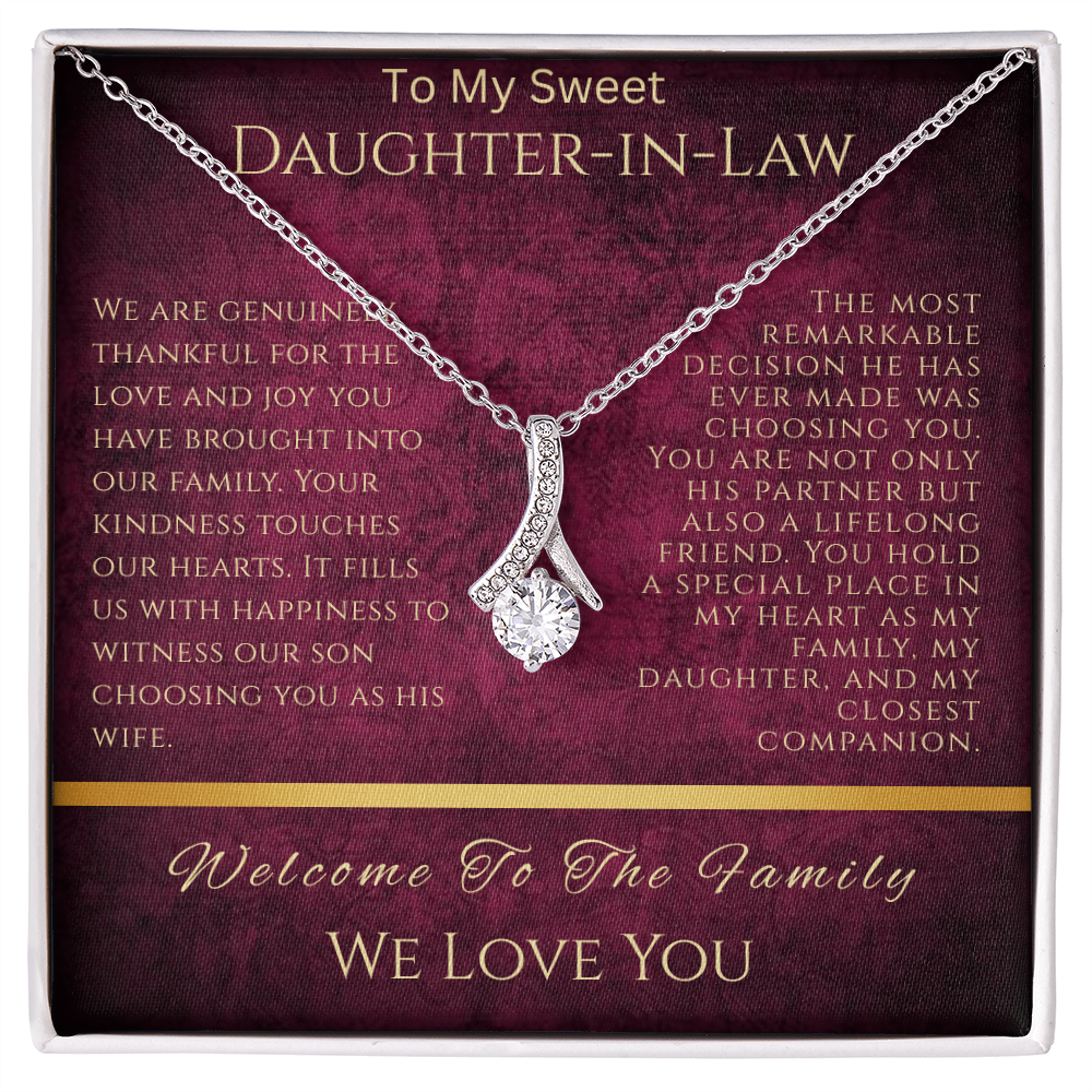 To Our Sweet Daughter-in-Law  "Your Kindness Touches Our Hearts"