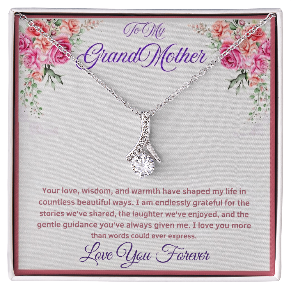 To My GrandMother  "I Love You More Than Words Could Ever Express"