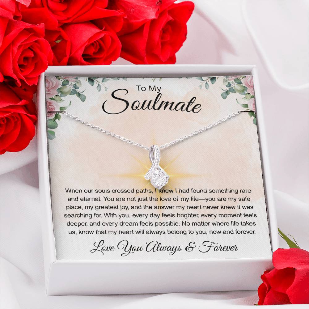To My Soulmate  "When Our Souls Crossed Paths"