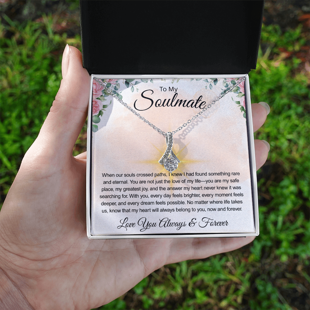 To My Soulmate  "When Our Souls Crossed Paths"