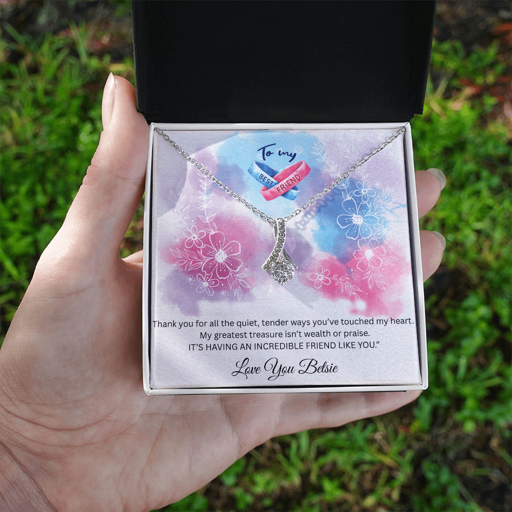 To My Best Friend "My Greatest Treasure " Necklace