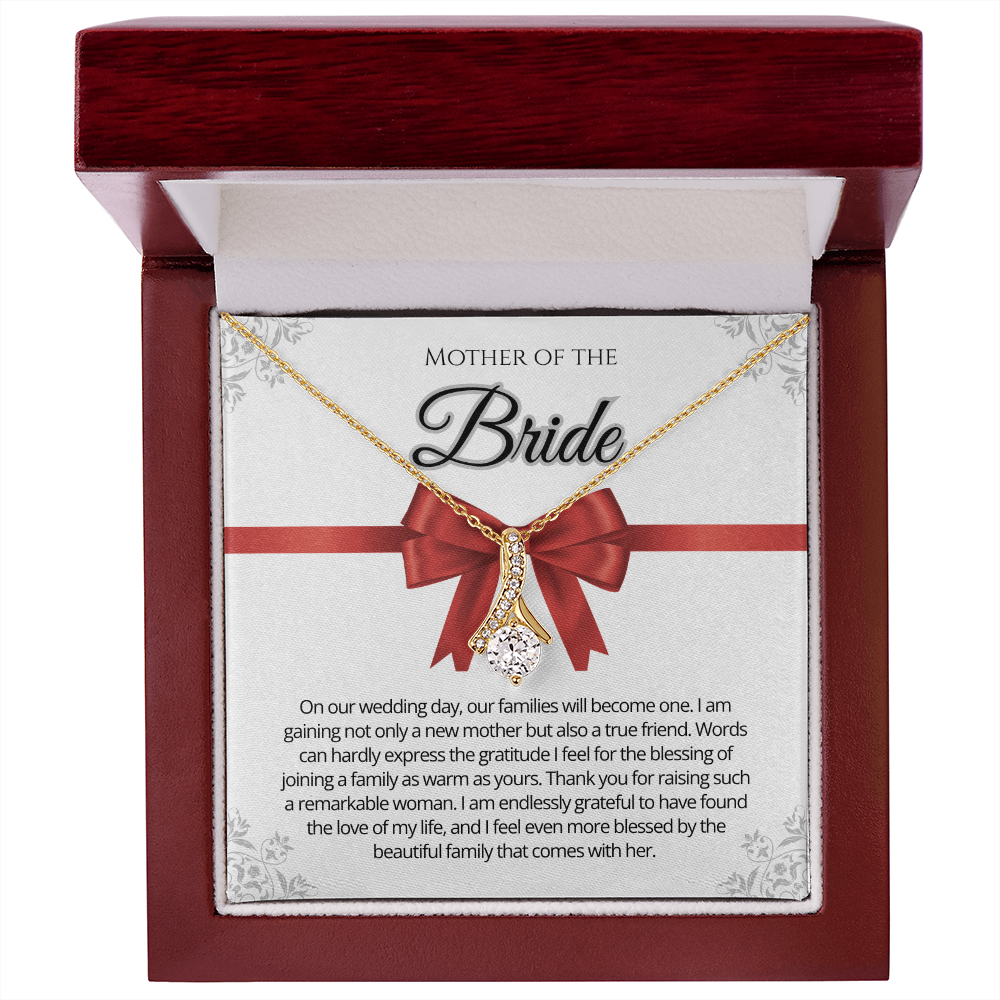 Mother Of The Bride "Our Families Will Become One".