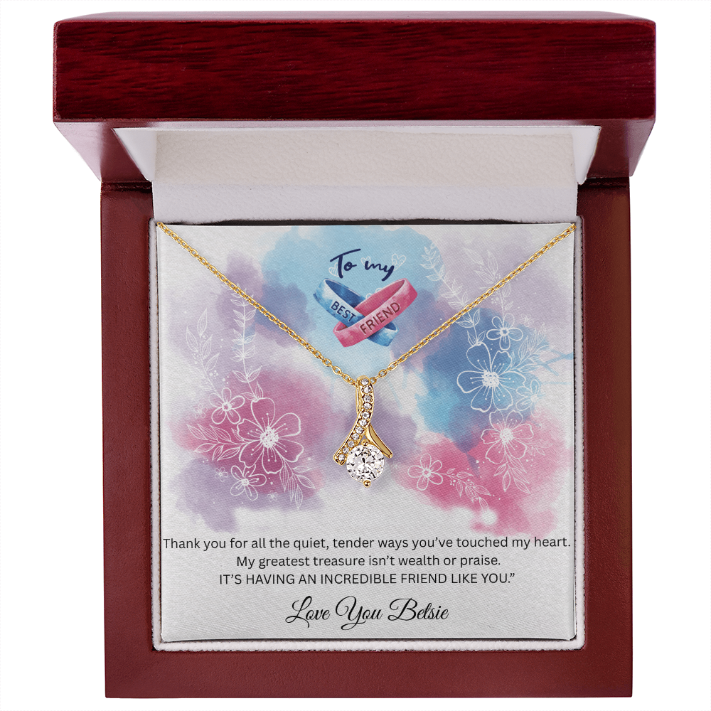 To My Best Friend "My Greatest Treasure " Necklace
