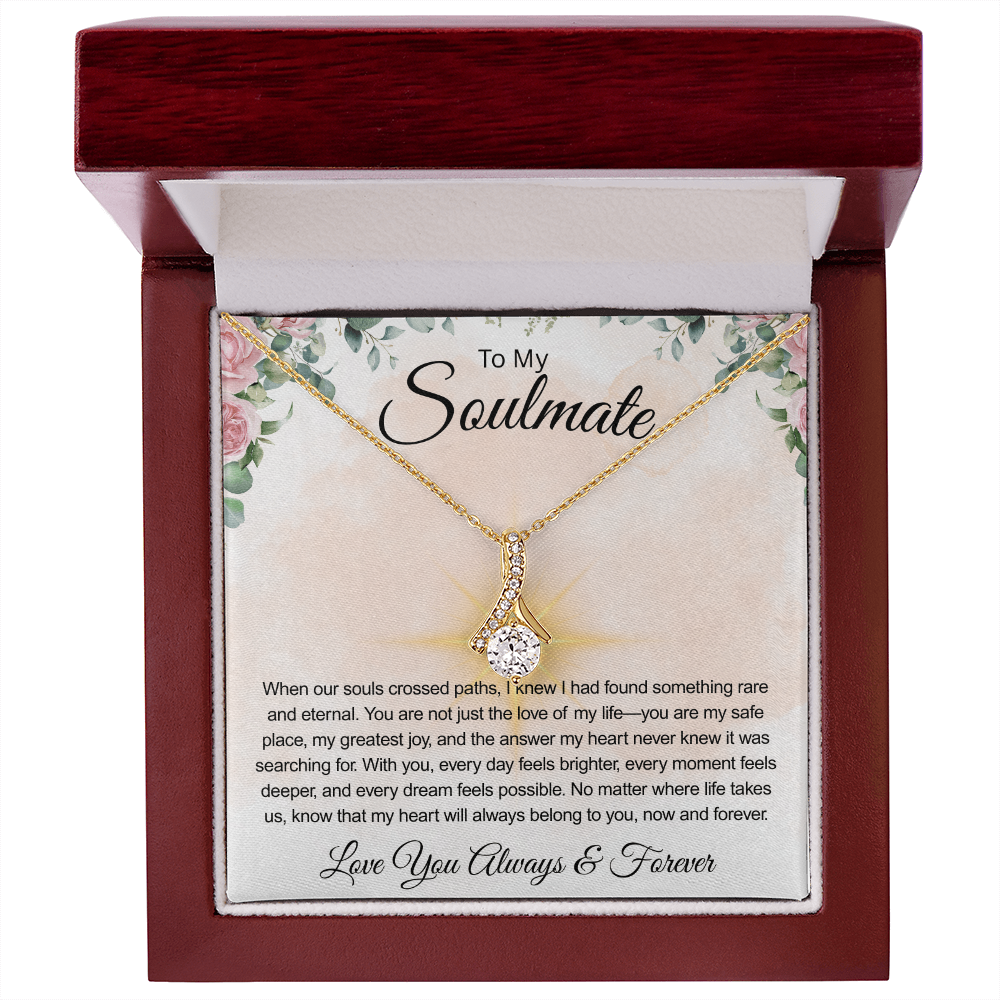 To My Soulmate  "When Our Souls Crossed Paths"