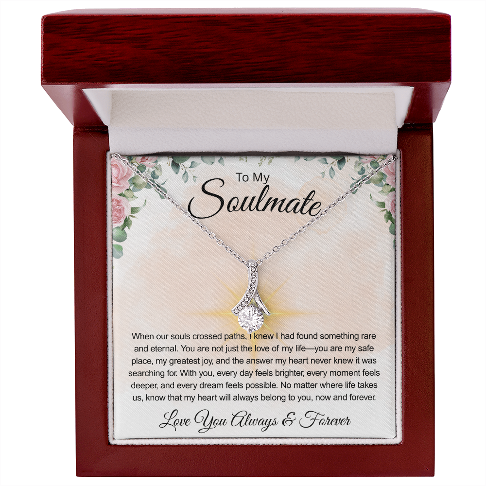 To My Soulmate  "When Our Souls Crossed Paths"