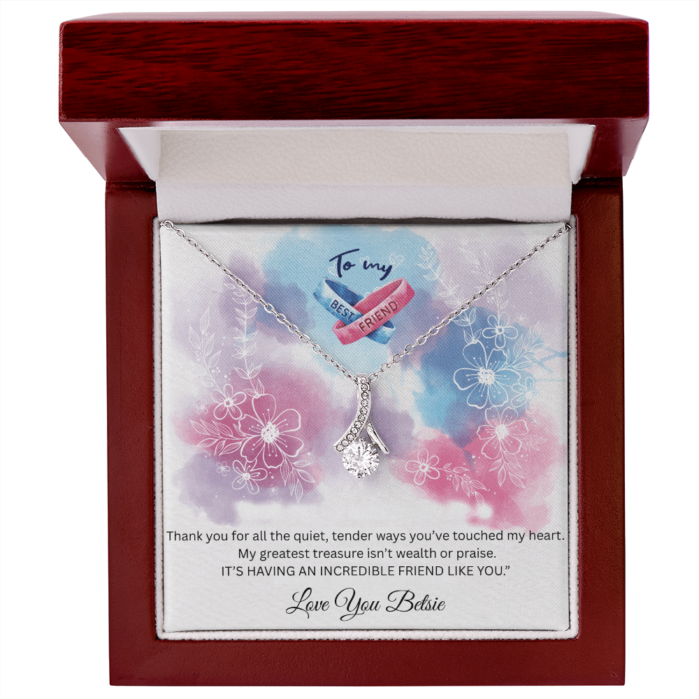 To My Best Friend "My Greatest Treasure " Necklace