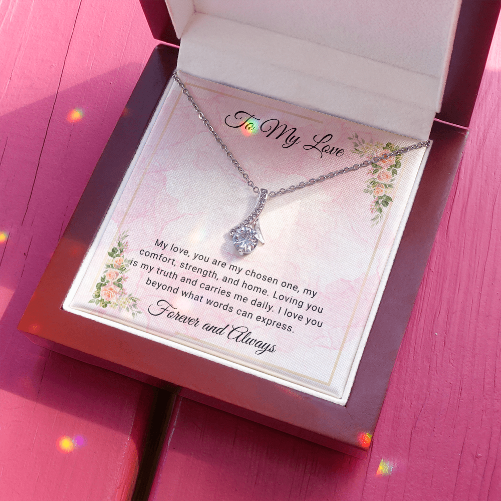 To My Love  "You Are My Chosen One"