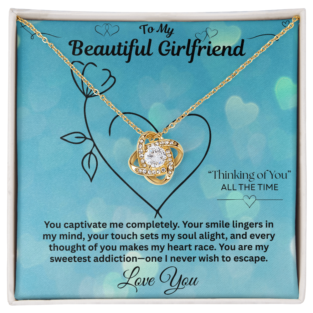 To My Beautiful Girlfriend "Thinking Of You All The Time"