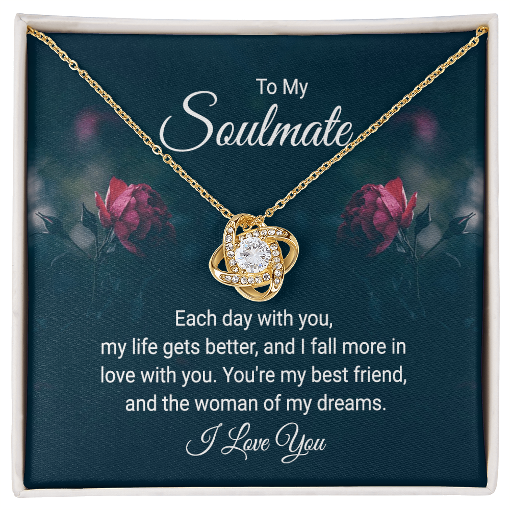 To My Soulmate "The Woman Of My Dreams"