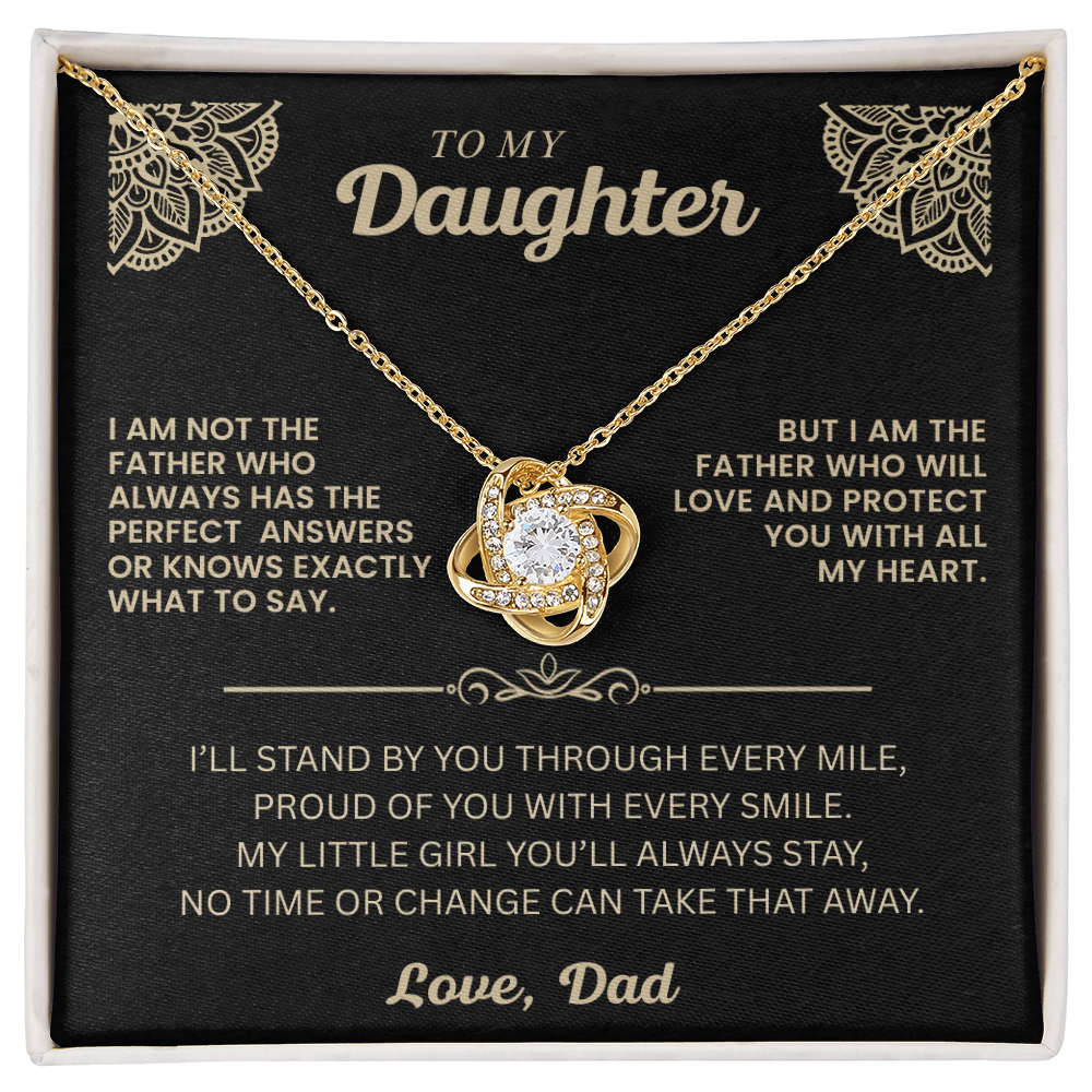 To My Daughter " I Will Stand By You"