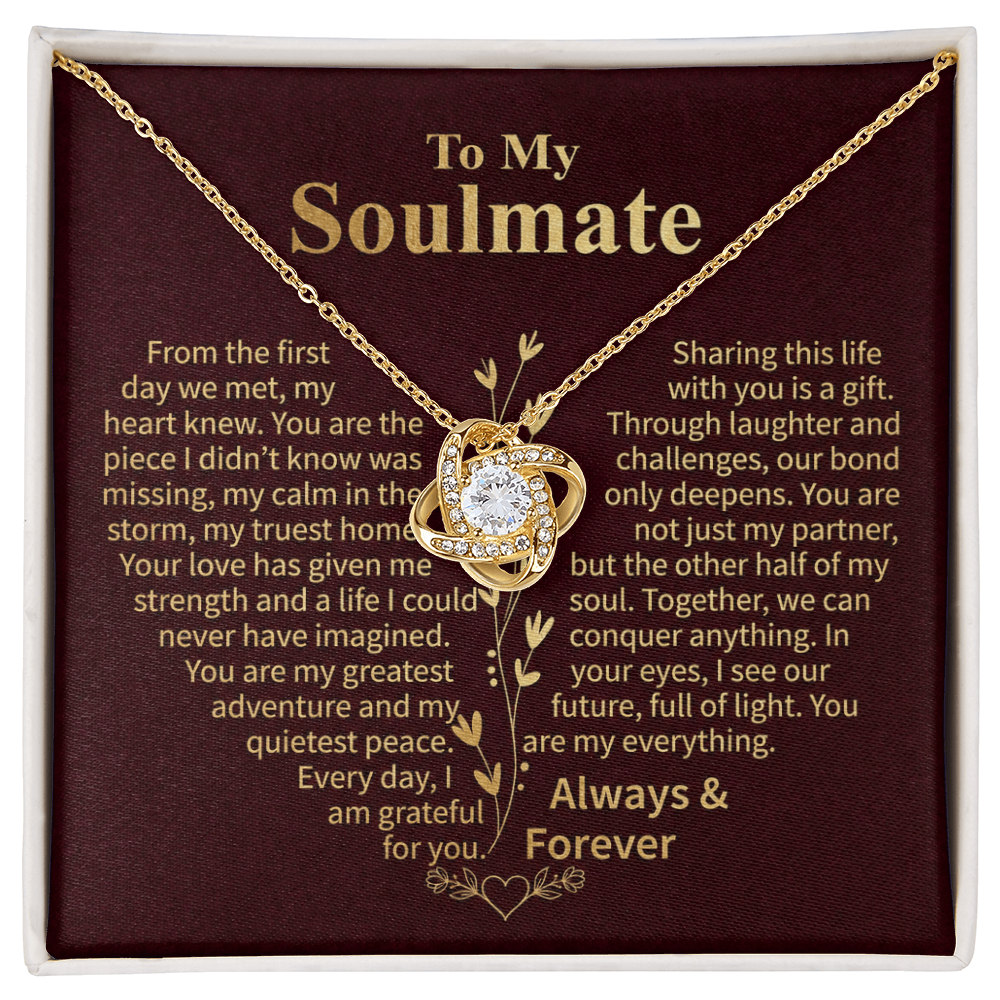To My Soulmate – Sharing This Life Love Knot Necklace