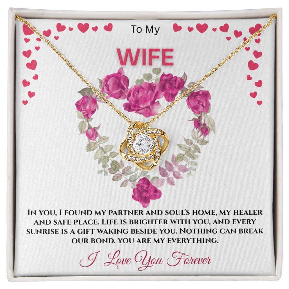 To My Wife "Life Is Brighter With You"