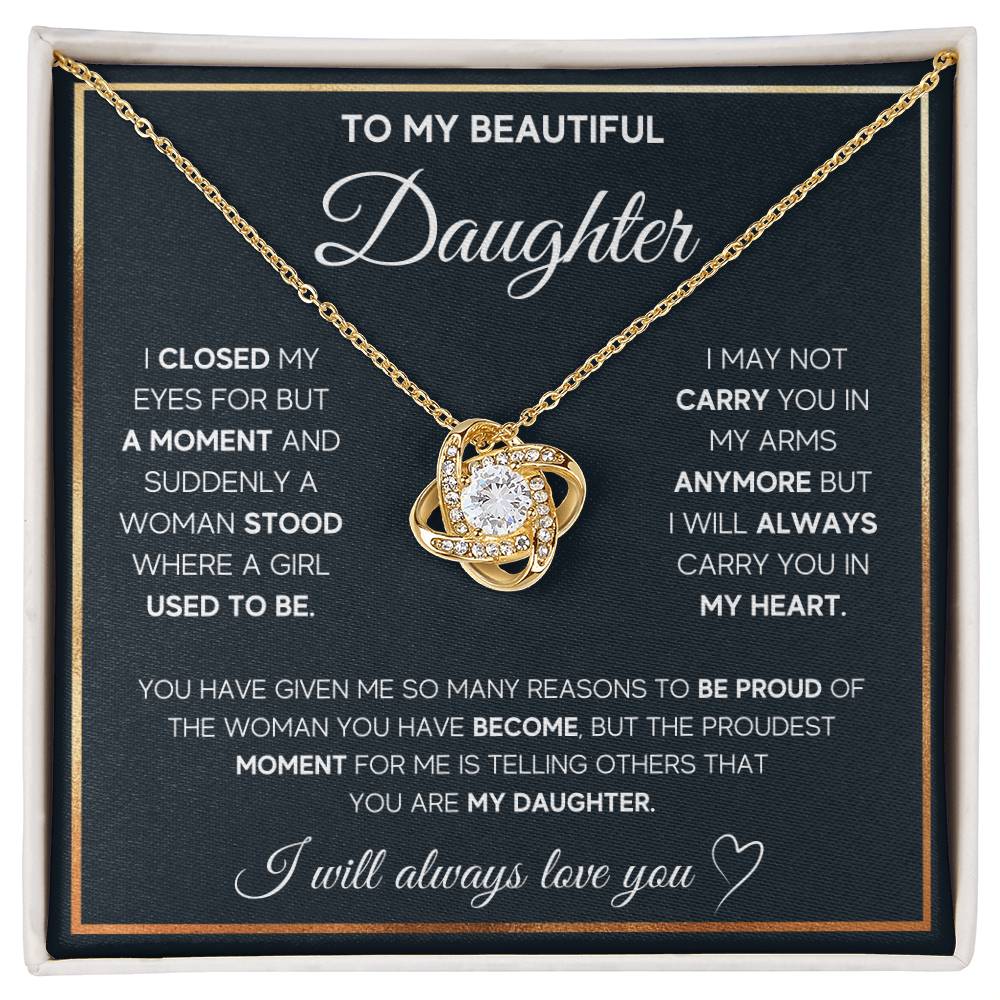 To My Daughter "I Closed My Eyes For Only A Moment"