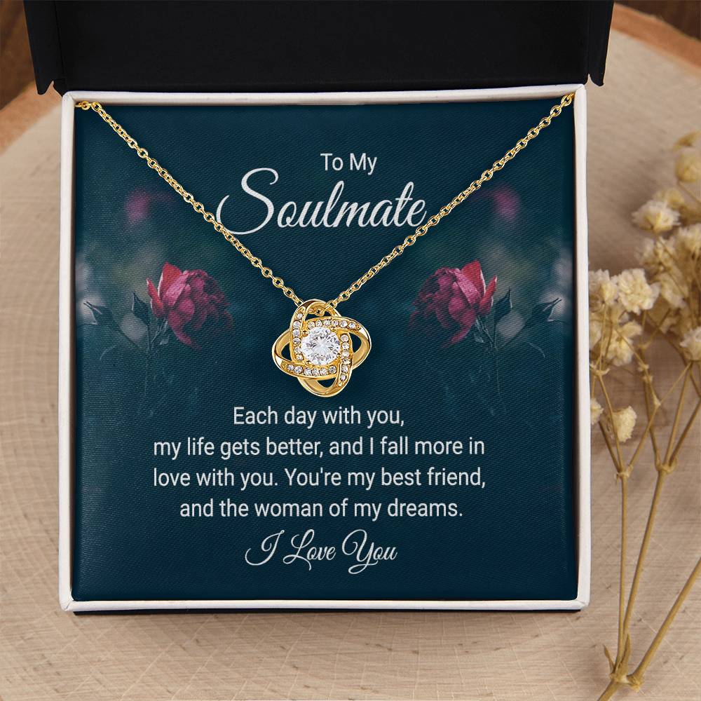 To My Soulmate "The Woman Of My Dreams"