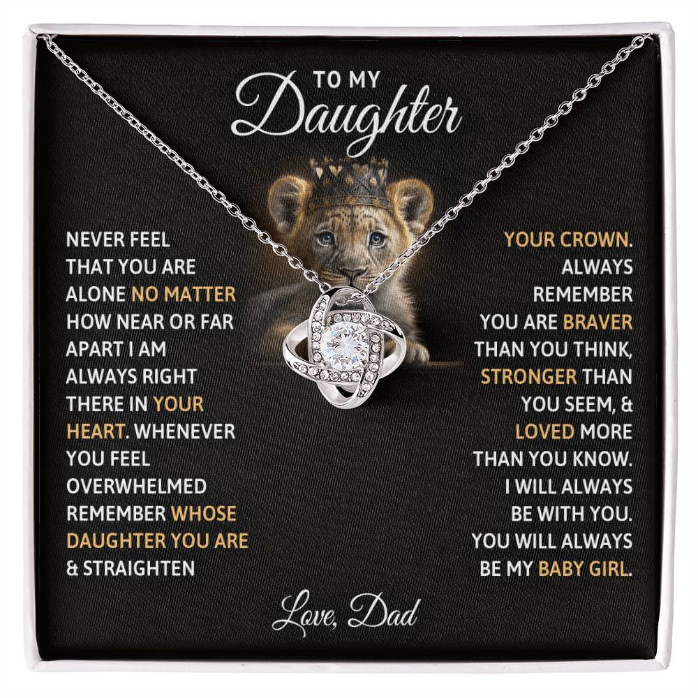 To My Daughter "Never Feel That You Are Alone"