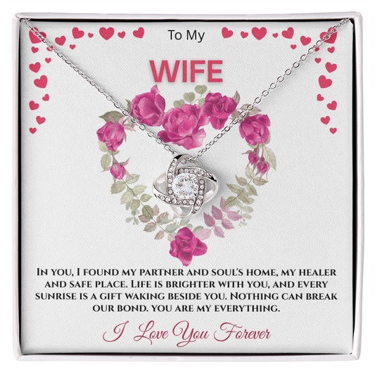 To My Wife "Life Is Brighter With You"
