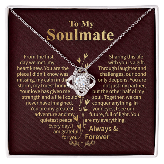 To My Soulmate – Sharing This Life Love Knot Necklace