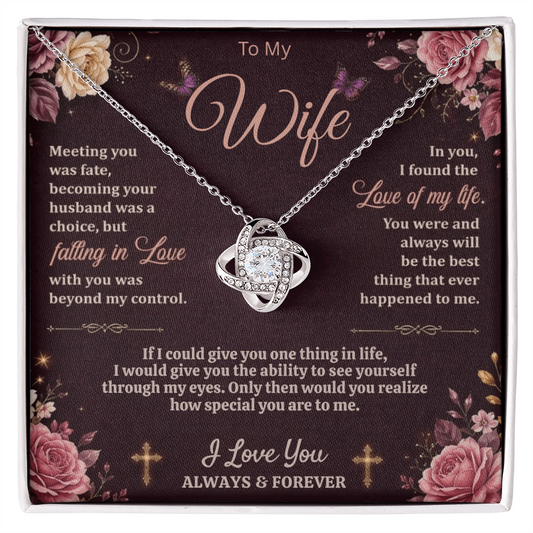 To My Wife "Meeting You Was Fate"