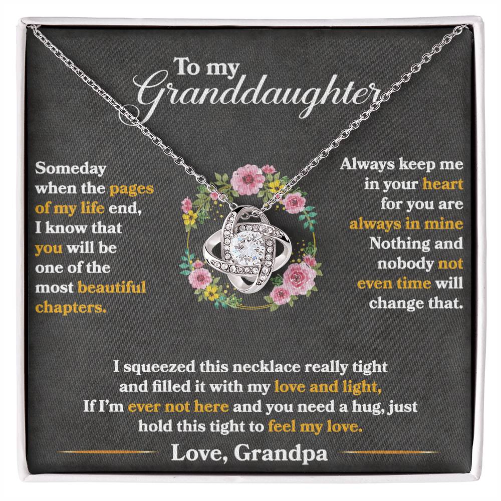 To My Granddaughter  "Hold This Tight To Feel My Love"