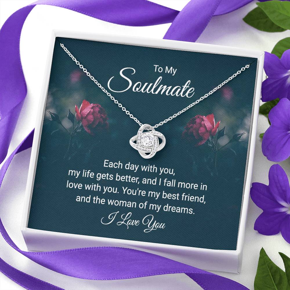To My Soulmate "The Woman Of My Dreams"