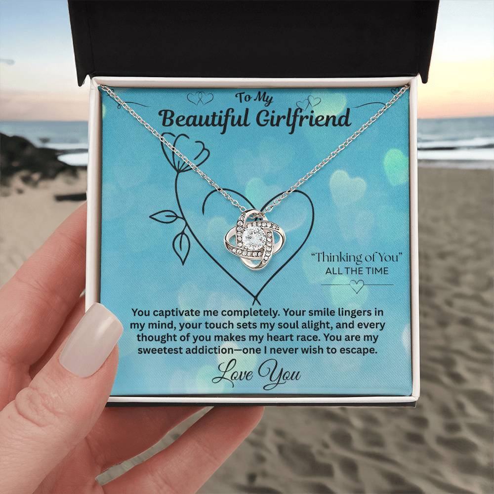 To My Beautiful Girlfriend "Thinking Of You All The Time"