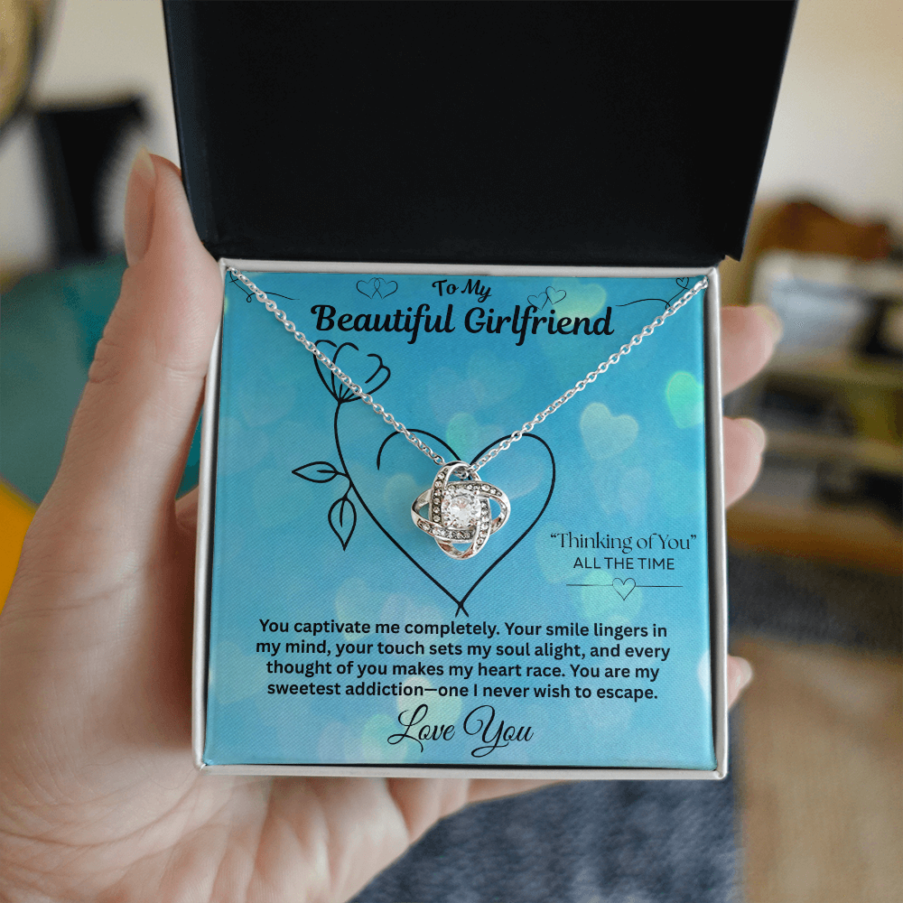 To My Beautiful Girlfriend "Thinking Of You All The Time"