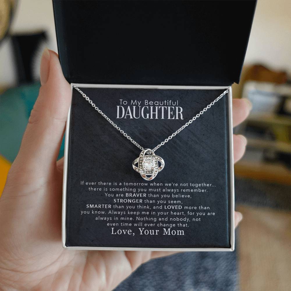 To My Beautiful Daughter  "You Are Braver Than You Believe"