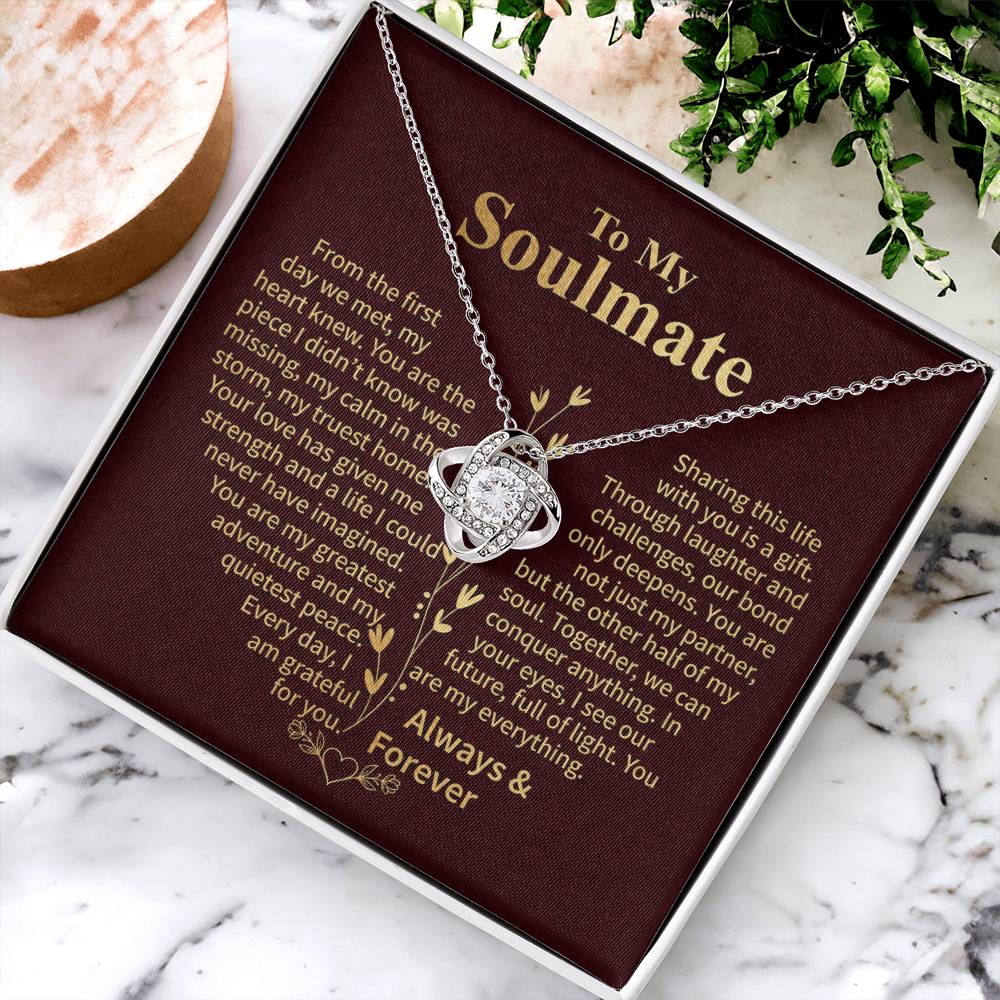 To My Soulmate – Sharing This Life Love Knot Necklace