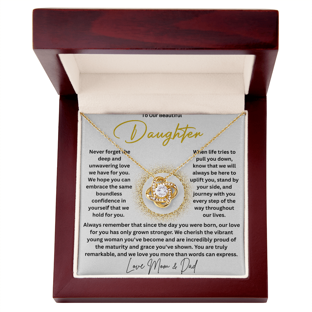 To Our Daughter "Never Forget"