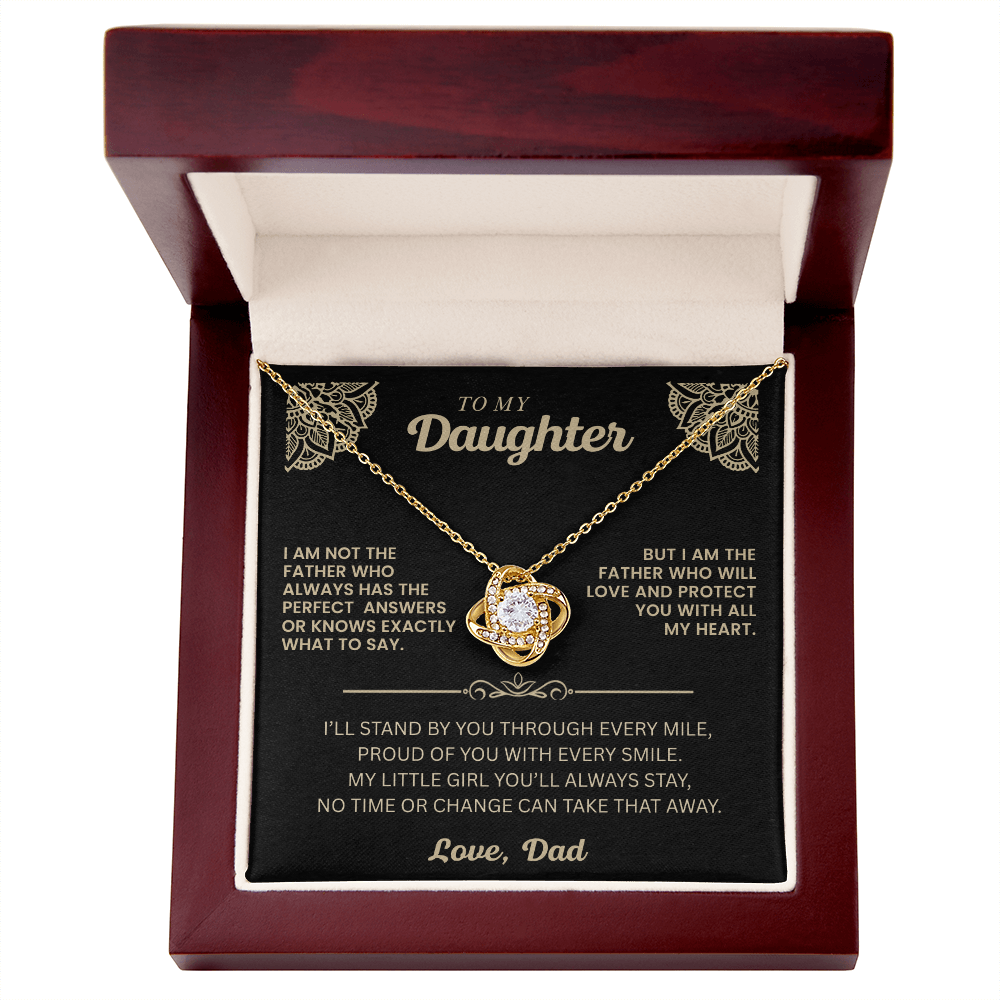 To My Daughter " I Will Stand By You"
