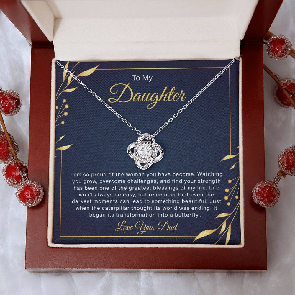 To My Daughter  "I Am So Proud Of The Woman You Have Become"