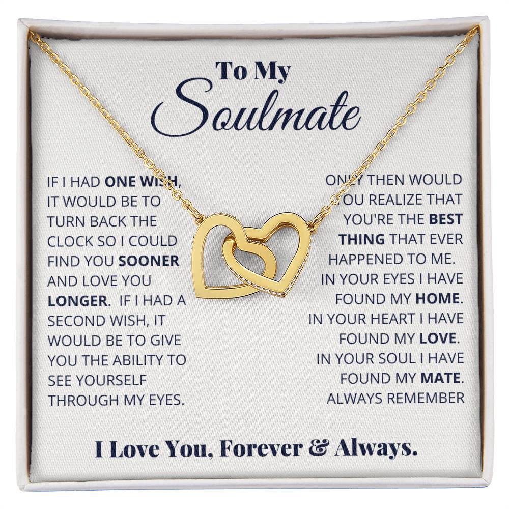 To My Soulmate, "If I Had One Wish"