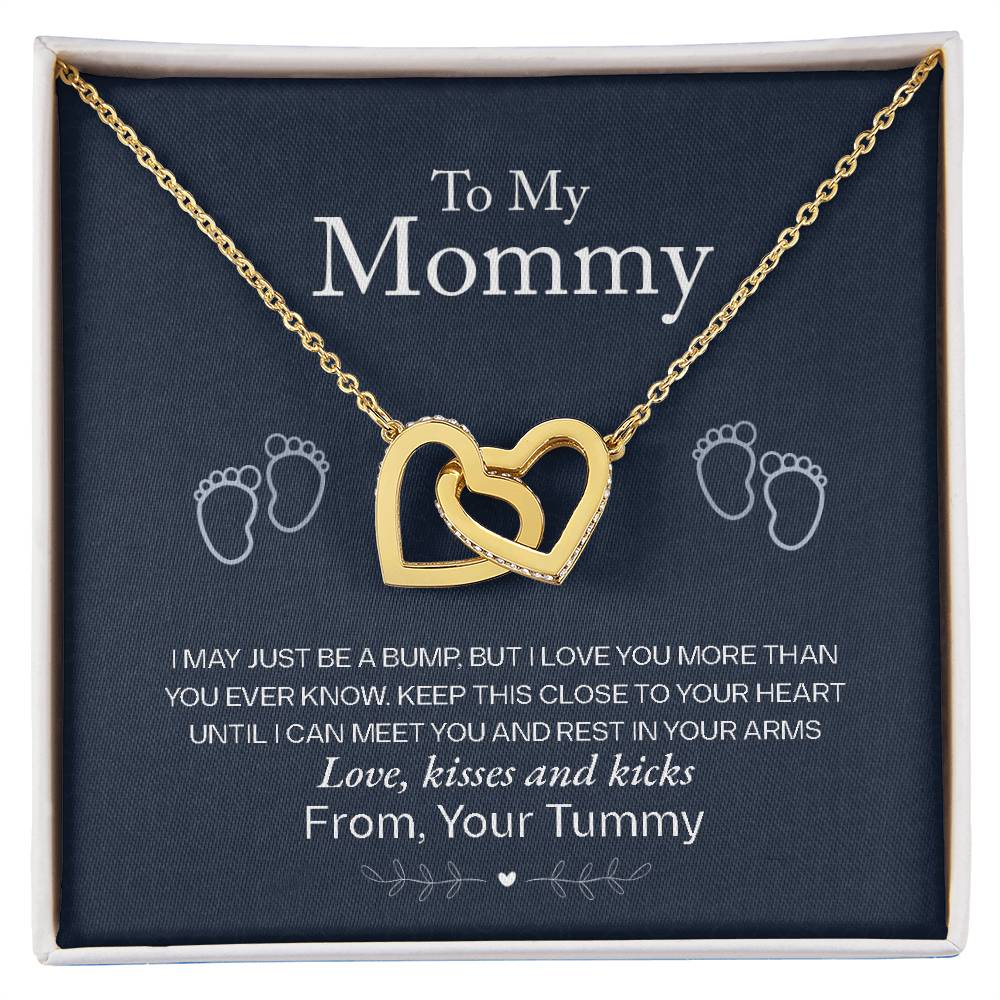 To My Mommy  " Love From Your Tummy"