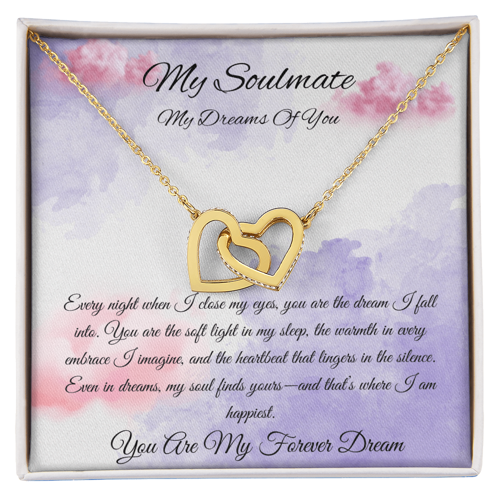 My Soulmate  "My Dreams Of You"