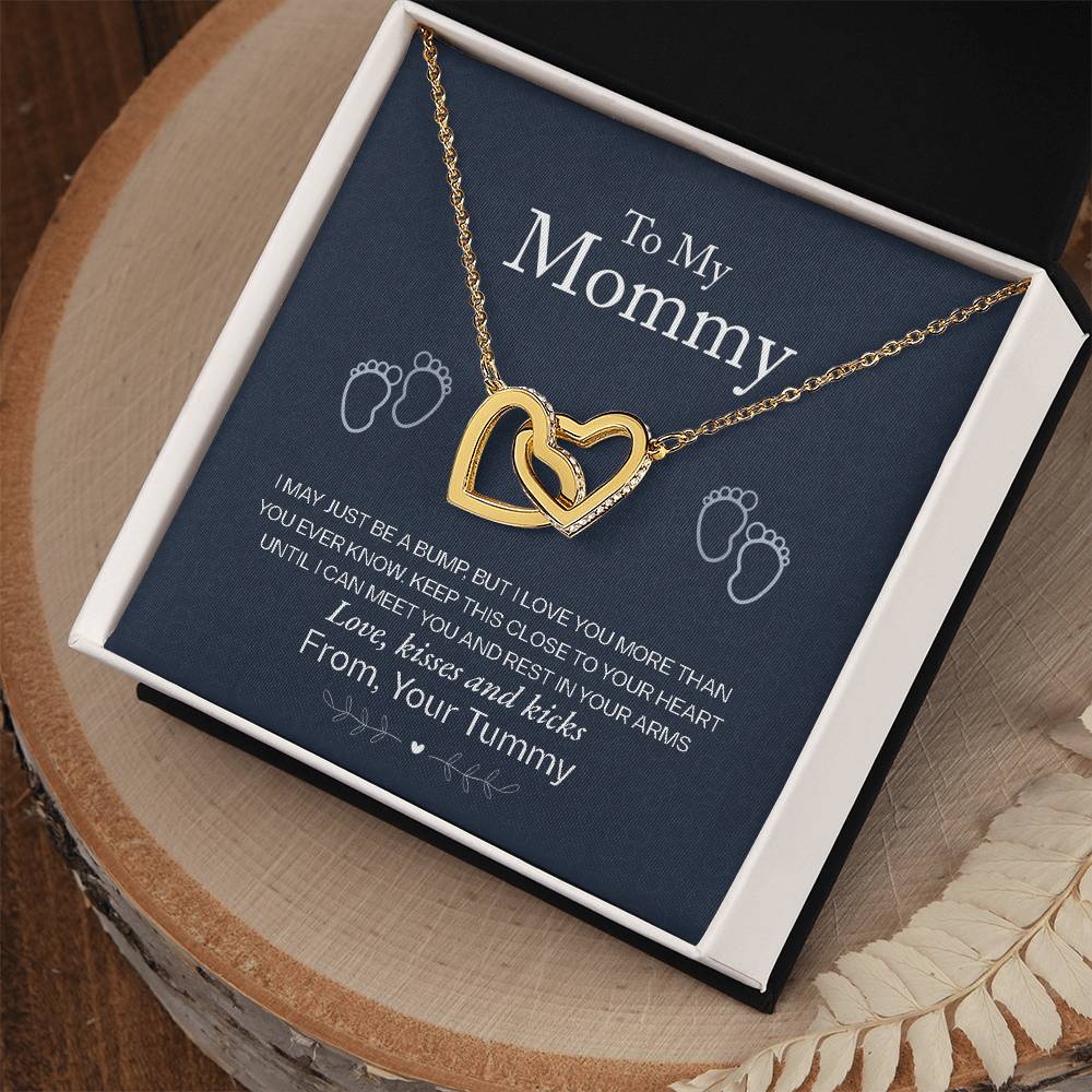 To My Mommy  " Love From Your Tummy"