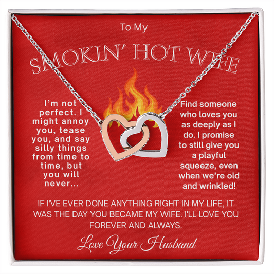To My Smokin' Hot Wife-I Promise To Love You-Necklace