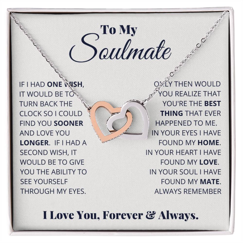 To My Soulmate, "If I Had One Wish"