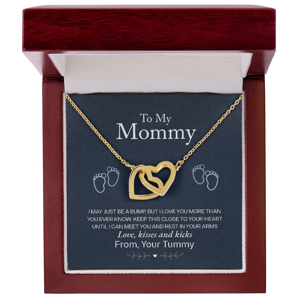 To My Mommy  " Love From Your Tummy"