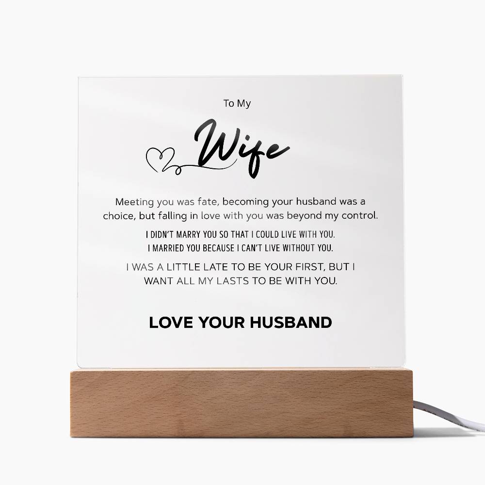 To My Wife  "All Of My Lasts"
