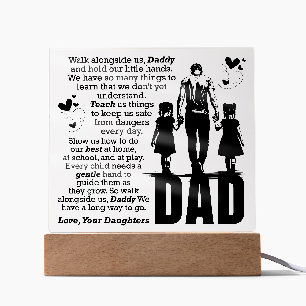 To Daddy "Ever Child Needs A Guiding Hand"
