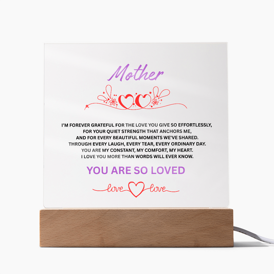 To Mother "You Are So Loved"