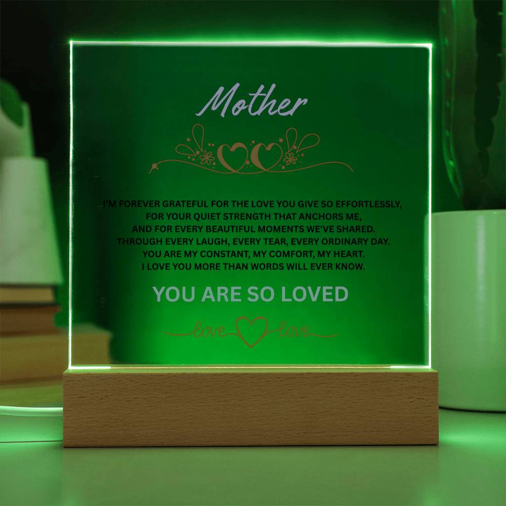 To Mother "You Are So Loved"