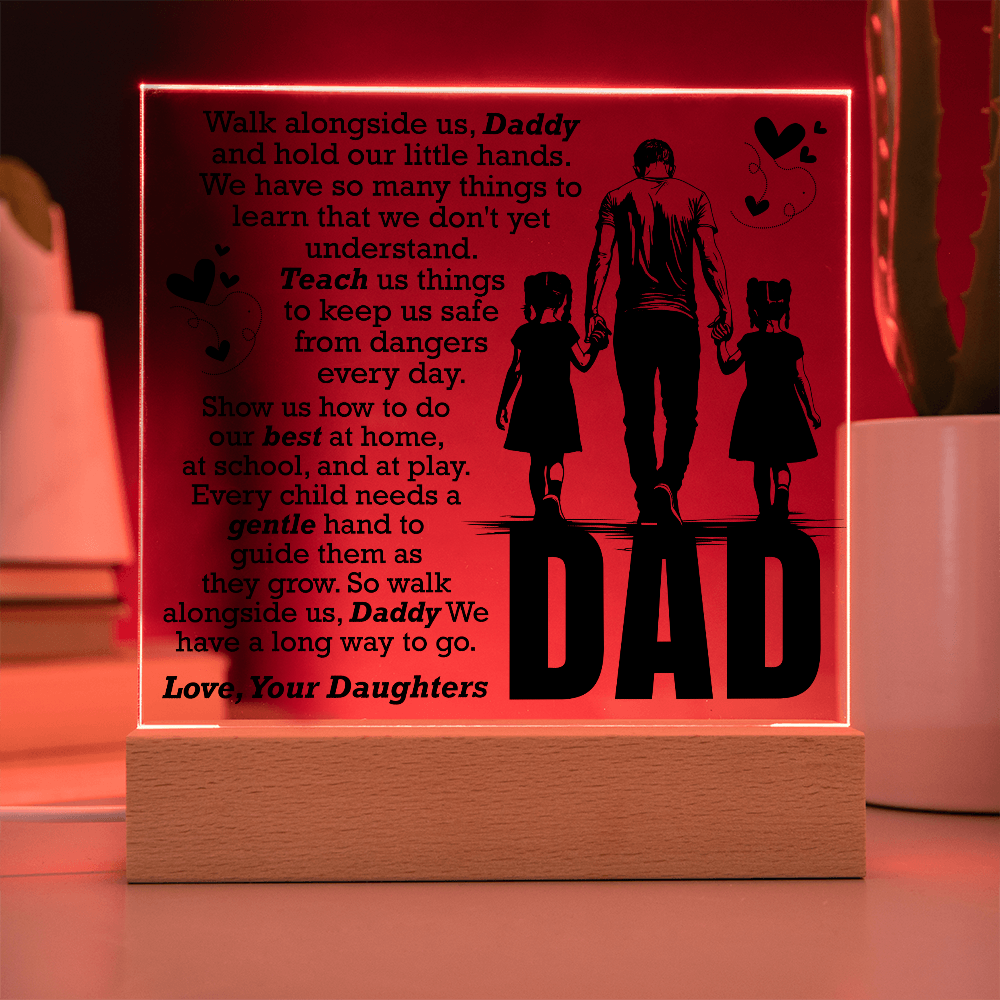 To Daddy "Ever Child Needs A Guiding Hand"