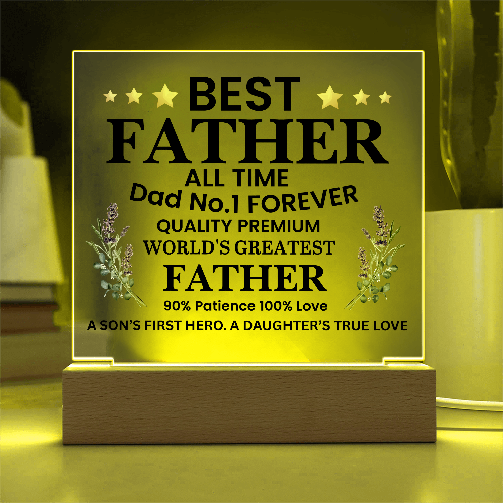 To Father  "World's Greatest Father"