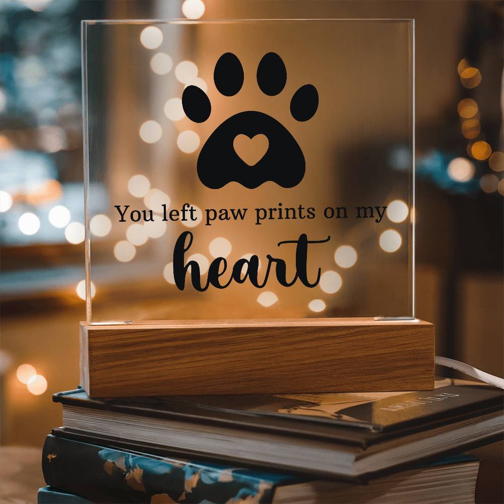 Keepsake Acrylic Bundle  "You Left Pawprints In My Heart"