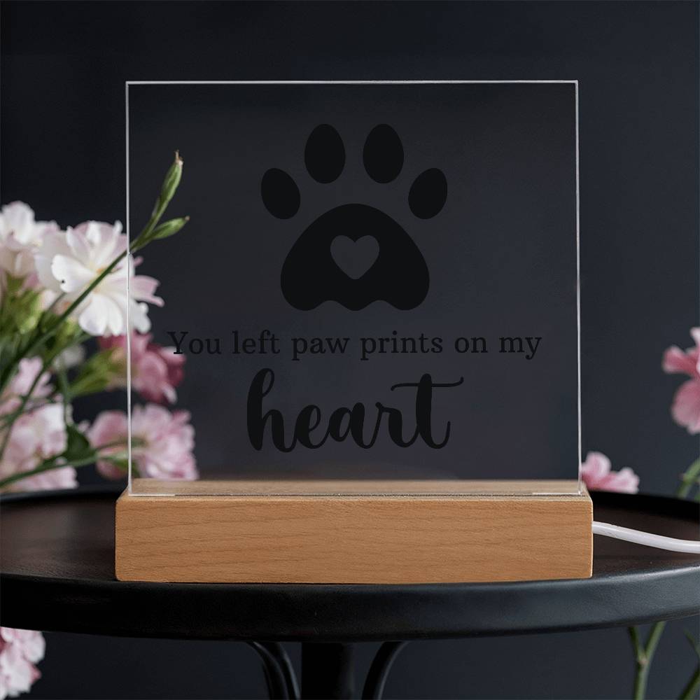 Keepsake Acrylic Bundle  "You Left Pawprints In My Heart"